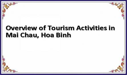Overview of Tourism Activities in Mai Chau, Hoa Binh