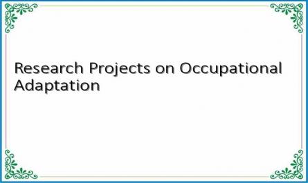 Research Projects on Occupational Adaptation