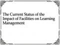 The Current Status of the Impact of Facilities on Learning Management