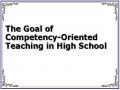The Goal of Competency-Oriented Teaching in High School
