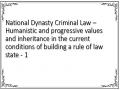 National Dynasty Criminal Law – Humanistic and progressive values ​​and inheritance in the current conditions of building a rule of law state - 1