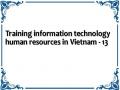 Training information technology human resources in Vietnam - 13