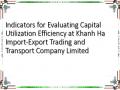 Indicators for Evaluating Capital Utilization Efficiency at Khanh Ha Import-Export Trading and Transport Company Limited