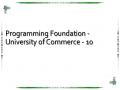 Programming Foundation - University of Commerce - 10