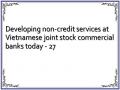 Developing non-credit services at Vietnamese joint stock commercial banks today - 27