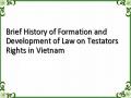 Brief History of Formation and Development of Law on Testators Rights in Vietnam