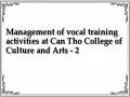Management of vocal training activities at Can Tho College of Culture and Arts - 2