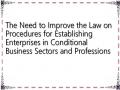 The Need to Improve the Law on Procedures for Establishing Enterprises in Conditional Business Sectors and Professions