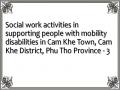 Social work activities in supporting people with mobility disabilities in Cam Khe Town, Cam Khe District, Phu Tho Province - 3