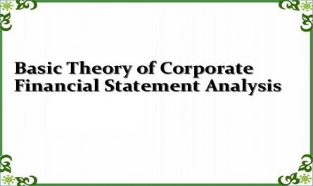 Basic Theory of Corporate Financial Statement Analysis