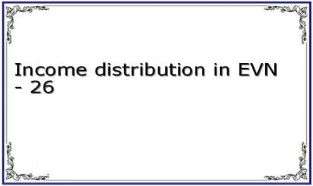 Income distribution in EVN - 26