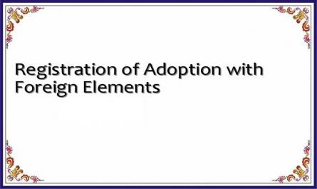 Registration of Adoption with Foreign Elements