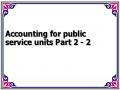 Accounting for public service units Part 2 - 2