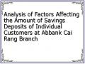 Analysis of Factors Affecting the Amount of Savings Deposits of Individual Customers at Abbank Cai Rang Branch