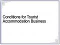 Conditions for Tourist Accommodation Business
