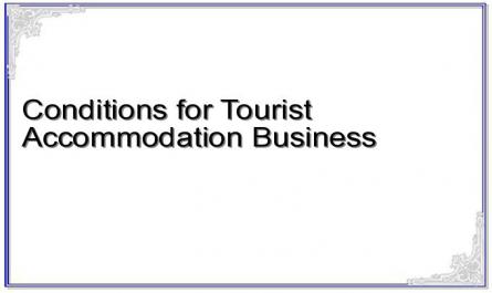 Conditions for Tourist Accommodation Business