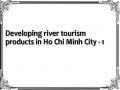Developing river tourism products in Ho Chi Minh City - 1