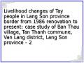Livelihood changes of Tay people in Lang Son province border from 1986 renovation to present: case study of Ban Thau village, Tan Thanh commune, Van Lang district, Lang Son province - 2