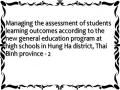 Managing the assessment of students learning outcomes according to the new general education program at high schools in Hung Ha district, Thai Binh province - 2