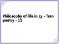 Philosophy of life in Ly - Tran poetry - 11