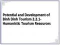 Potential and Development of Binh Dinh Tourism 2.2.1- Humanistic Tourism Resources