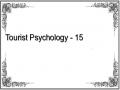 Tourist Psychology - 15