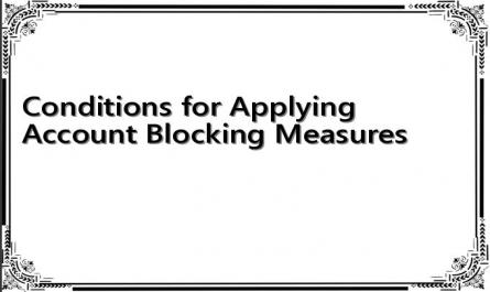 Conditions for Applying Account Blocking Measures
