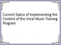 Current Status of Implementing the Content of the Vocal Music Training Program