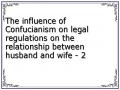 The influence of Confucianism on legal regulations on the relationship between husband and wife - 2