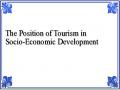 The Position of Tourism in Socio-Economic Development
