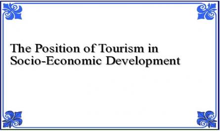 The Position of Tourism in Socio-Economic Development