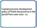 Coastal economic development policy of Thanh Hoa province in the period from 2000-2010 - 22