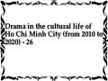 Drama in the cultural life of Ho Chi Minh City (from 2010 to 2020) - 26