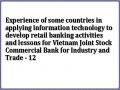 Experience of some countries in applying information technology to develop retail banking activities and lessons for Vietnam Joint Stock Commercial Bank for Industry and Trade - 12