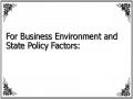 For Business Environment and State Policy Factors: