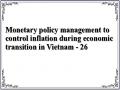 Monetary policy management to control inflation during economic transition in Vietnam - 26