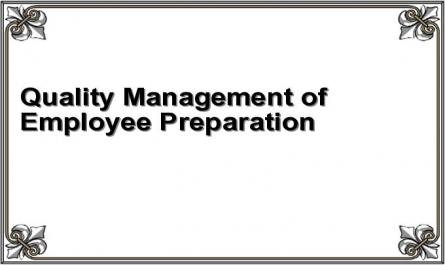 Quality Management of Employee Preparation