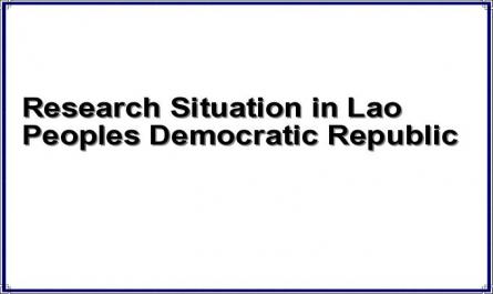 Research Situation in Lao People's Democratic Republic