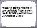 Research Status Related to Law on Safety Assurance in Credit Granting Activities of Commercial Banks