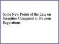 Some New Points of the Law on Securities Compared to Previous Regulations