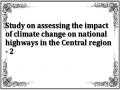 Study on assessing the impact of climate change on national highways in the Central region - 2
