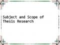 Subject and Scope of Thesis Research