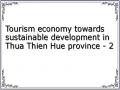 Tourism economy towards sustainable development in Thua Thien Hue province - 2
