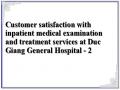 Customer satisfaction with inpatient medical examination and treatment services at Duc Giang General Hospital - 2