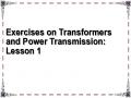 Exercises on Transformers and Power Transmission: Lesson 1