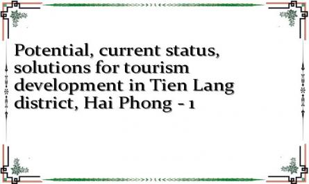 Potential, current status, solutions for tourism development in Tien Lang district, Hai Phong - 1