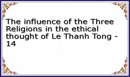 The influence of the Three Religions in the ethical thought of Le Thanh Tong - 14