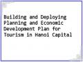 Building and Deploying Planning and Economic Development Plan for Tourism in Hanoi Capital