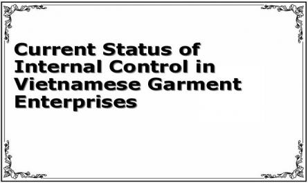 Current Status of Internal Control in Vietnamese Garment Enterprises