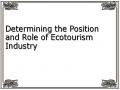 Determining the Position and Role of Ecotourism Industry